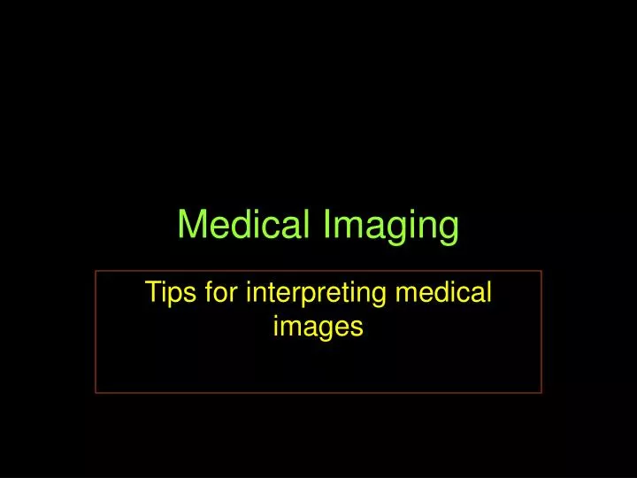 medical imaging