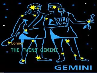 The Twins Gemini