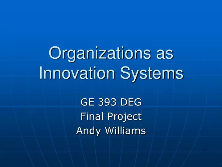 organizations as innovation systems