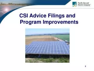 CSI Advice Filings and Program Improvements