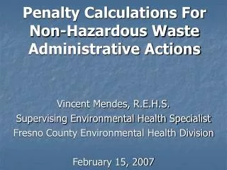 Penalty Calculations For Non-Hazardous Waste Administrative Actions