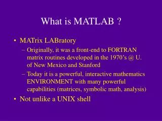 What is MATLAB ?