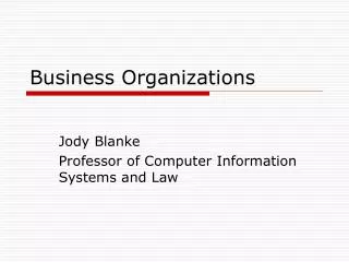 Business Organizations