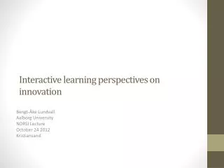 Interactive learning perspectives on innovation