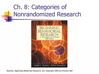 Ch. 8: Categories of Nonrandomized Research