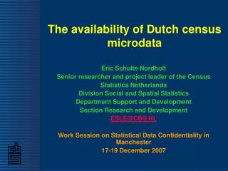The availability of Dutch census microdata