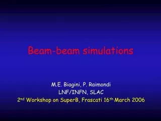 Beam-beam simulations