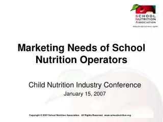Marketing Needs of School Nutrition Operators