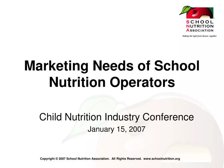 marketing needs of school nutrition operators