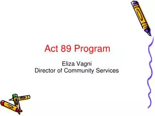 Act 89 Program