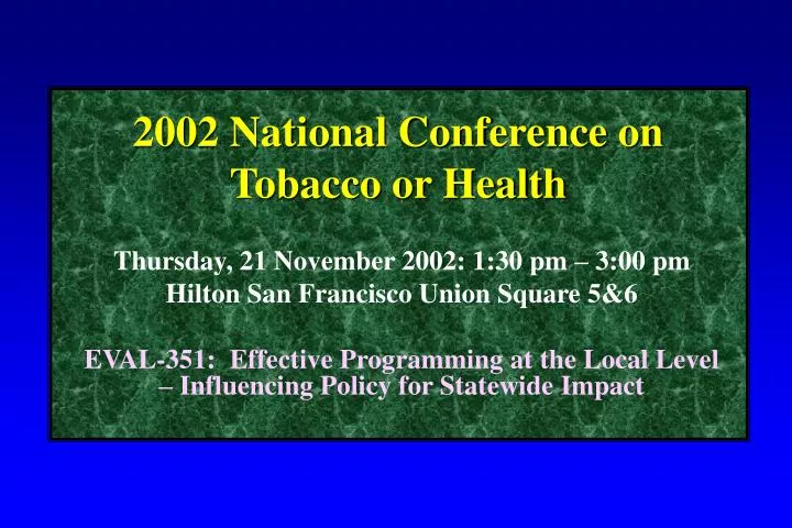 2002 national conference on tobacco or health