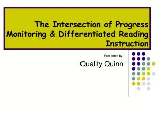 The Intersection of Progress Monitoring &amp; Differentiated Reading Instruction