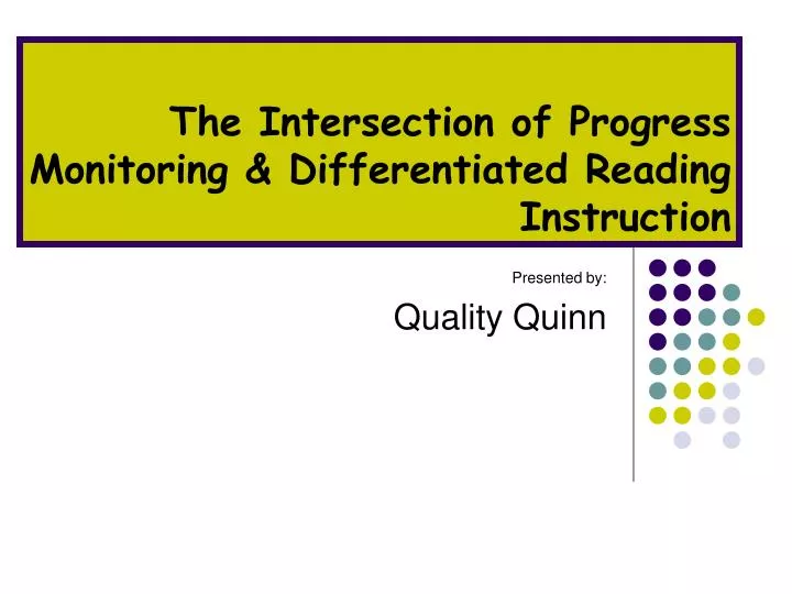 the intersection of progress monitoring differentiated reading instruction