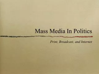 Mass Media In Politics