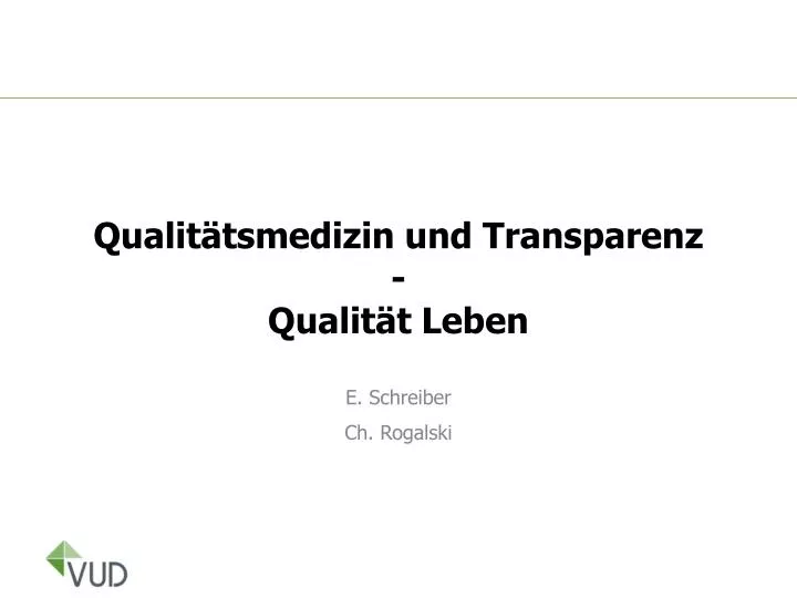 qualit tsmedizin und transparenz qualit t leben