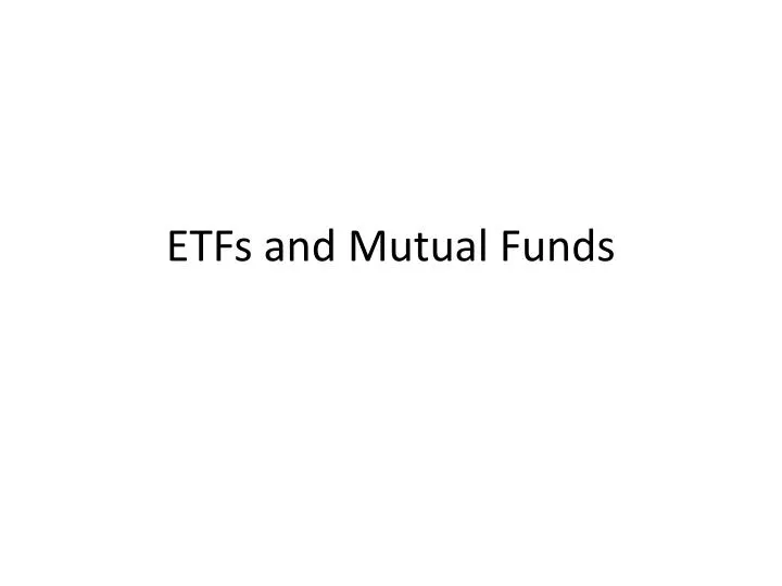 etfs and mutual funds