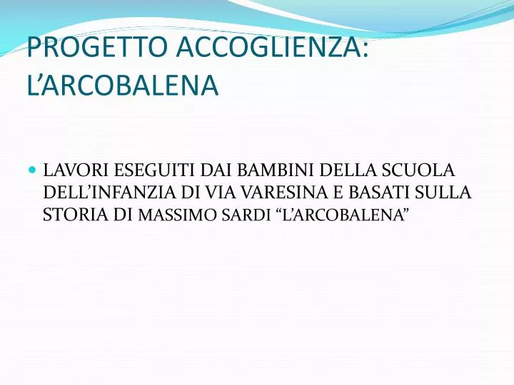 progetto accoglienza l arcobalena