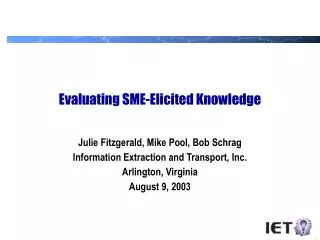 Evaluating SME-Elicited Knowledge