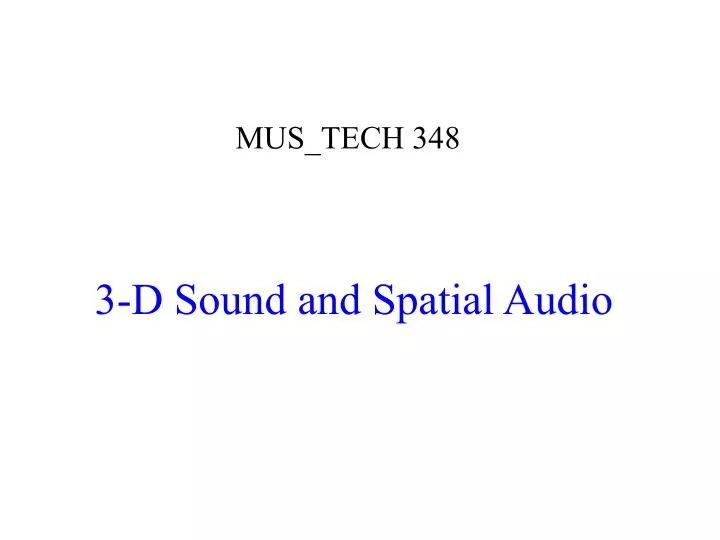 3 d sound and spatial audio