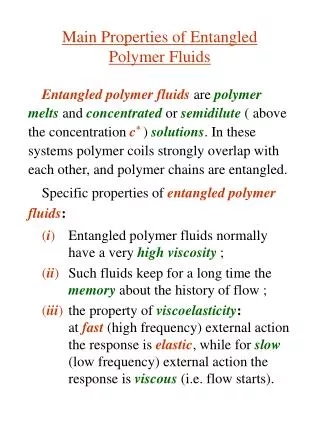 Main Properties of Entangled Polymer Fluids