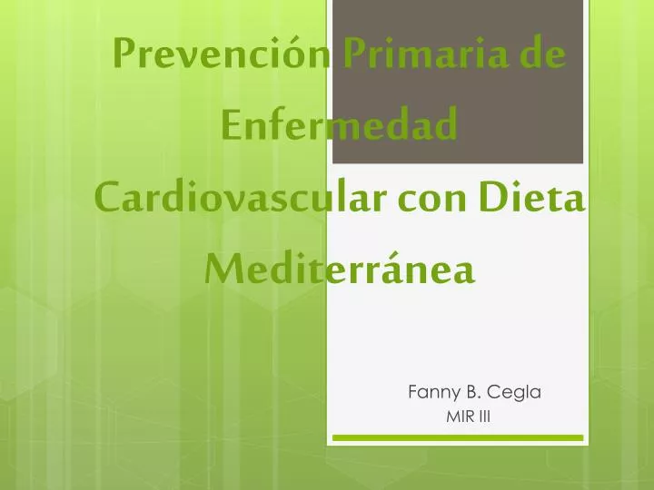 prevenci n primaria de enfermedad cardiovascular con dieta mediterr nea