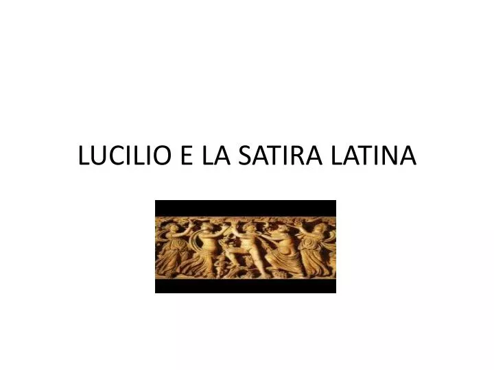 lucilio e la satira latina