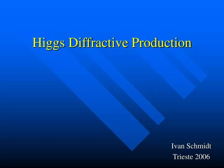 higgs diffractive production