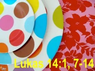 Lukas 14:1, 7-14