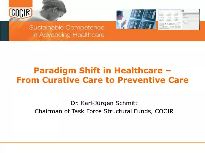 paradigm shift in healthcare from curative care to preventive care