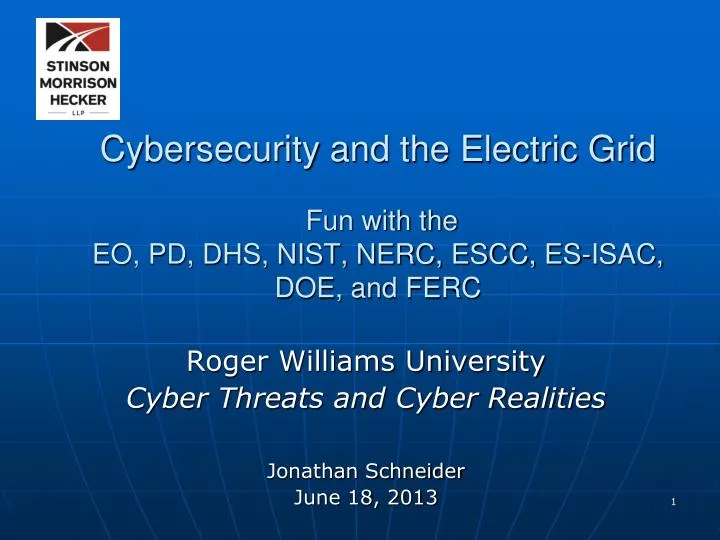 cybersecurity and the electric grid fun with the eo pd dhs nist nerc escc es isac doe and ferc