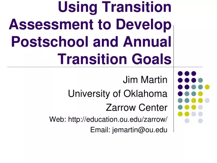 using transition assessment to develop postschool and annual transition goals