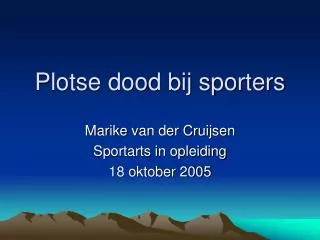 plotse dood bij sporters