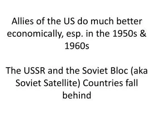 Domestic policies in the USSR fluctuate . . .