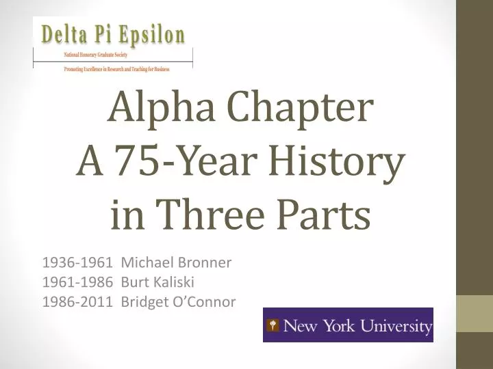 alpha chapter a 75 year history in three parts