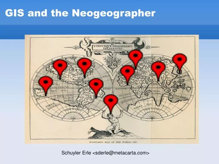 gis and the neogeographer