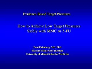 Evidence-Based Target Pressures