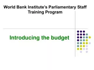 Introducing the budget