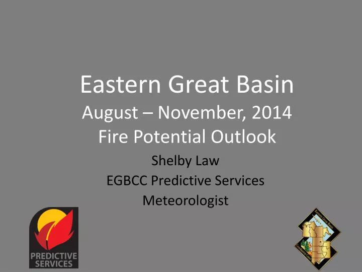 eastern great basin august november 2014 fire potential outlook