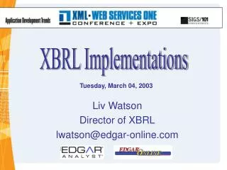 Liv Watson Director of XBRL lwatson@edgar-online