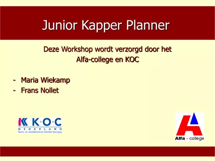 junior kapper planner