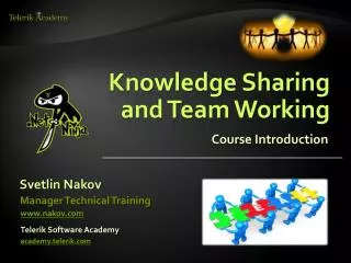Knowledge Sharing and Team Working