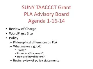 SUNY TAACCCT Grant PLA Advisory Board Agenda 1-16-14