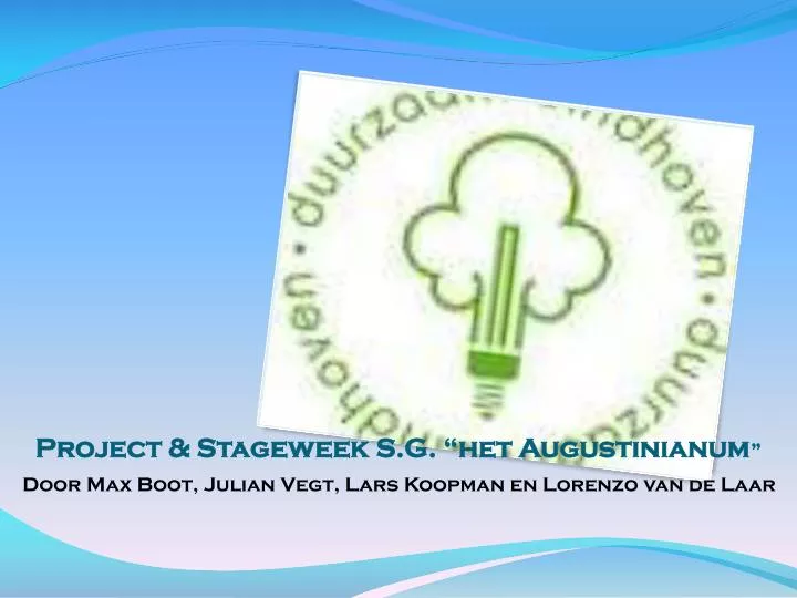 project stageweek s g het augustinianum