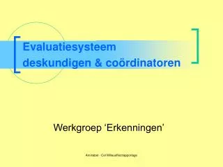 Evaluatiesysteem deskundigen &amp; coördinatoren