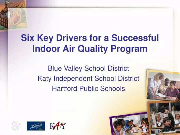 six key drivers for a successful indoor air quality program
