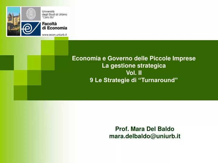 economia e governo delle piccole imprese la gestione strategica vol ii 9 le strategie di turnaround