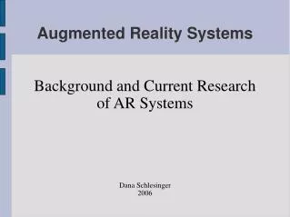 Augmented Reality Systems