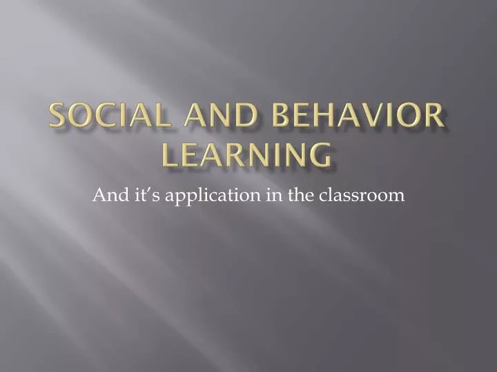 social and behavior learning
