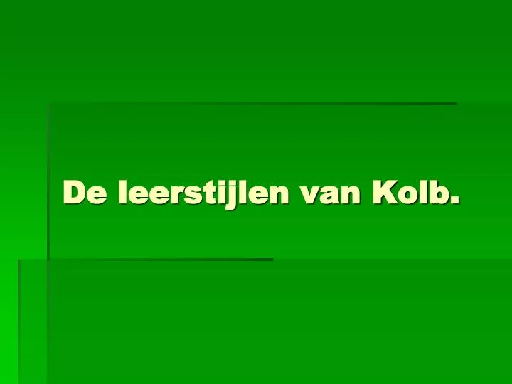 de leerstijlen van kolb