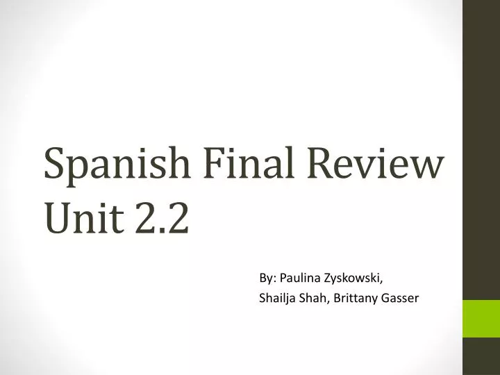spanish final review unit 2 2